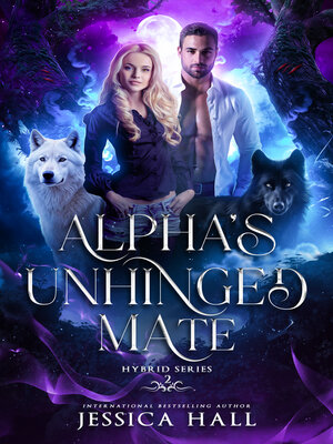 cover image of Alpha's Unhinged Mate